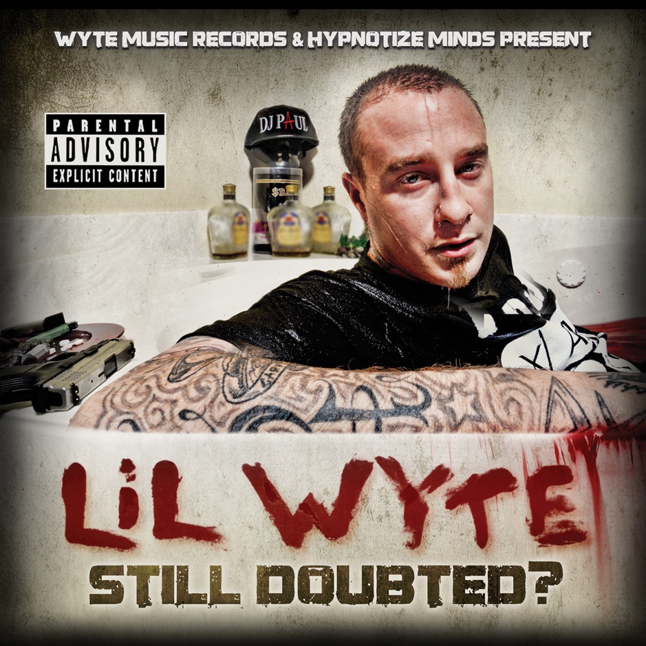 Lil Wyte - Still Doubted